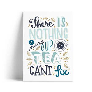 Print s motívom A Nice Cup of Tea Printintin, formát A4 vyobraziť