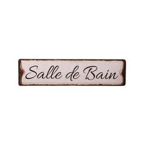 Kovová ceduľa 40x10 cm Salle De Bain – Antic Line vyobraziť