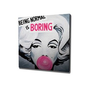 Obraz na plátne Being normal is boring KC237 45x45 cm vyobraziť