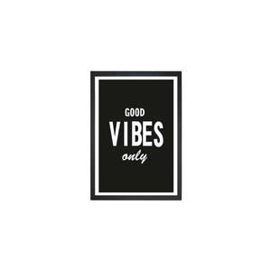 Obraz Tablo Center Good Vibes, 24 × 29 cm vyobraziť